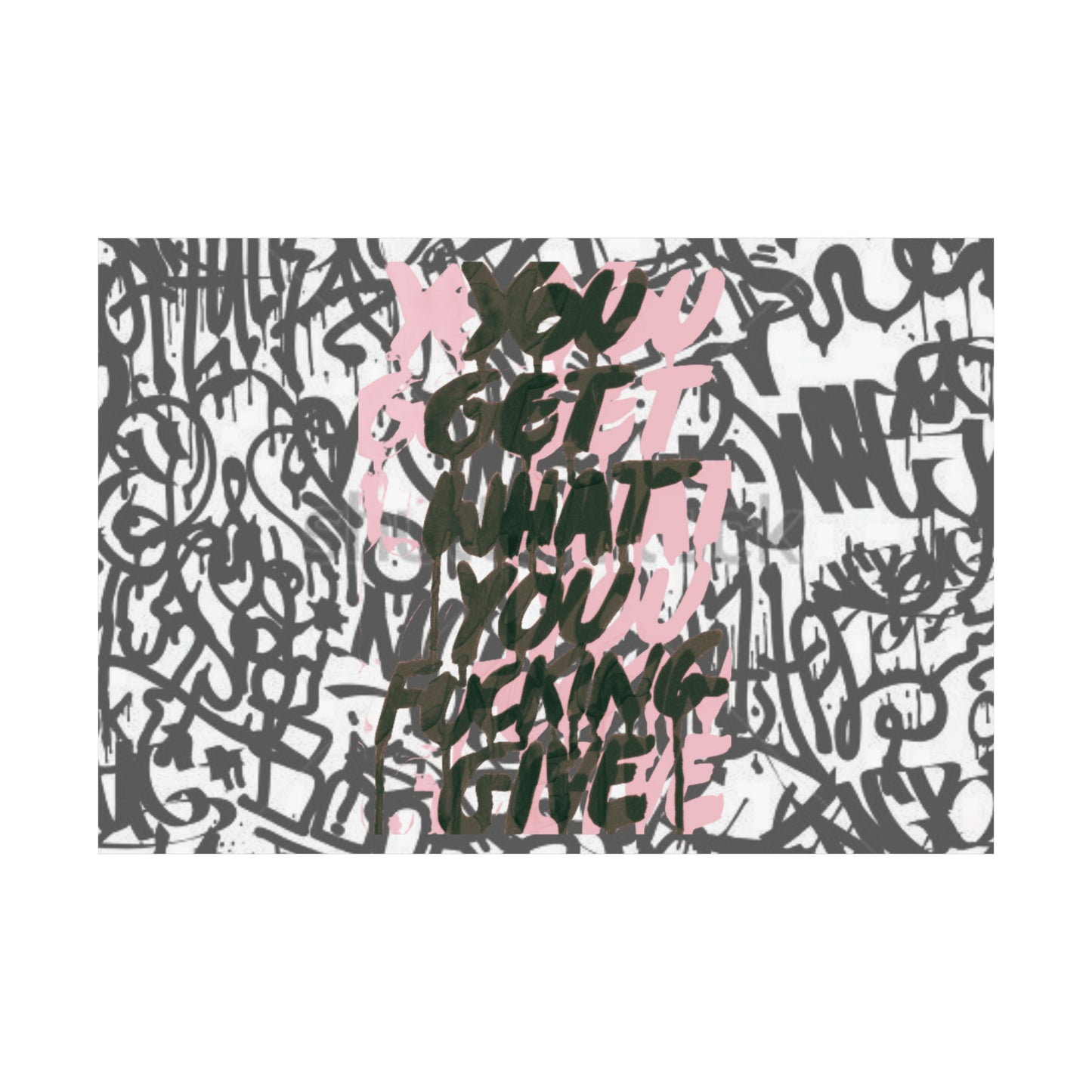 YouGetWhatYouGive AmplifyDestroy Print Poster