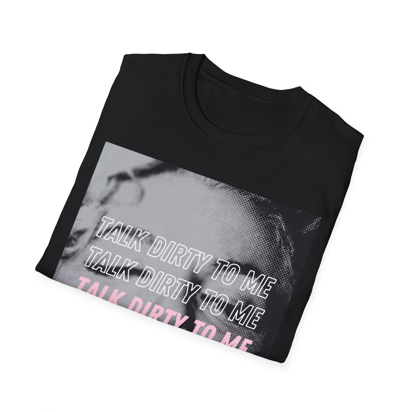TALK DIRTY Classic Fit AmplifyDestroy Print Tee Shirt Madonna 80s Womens Mens Black White