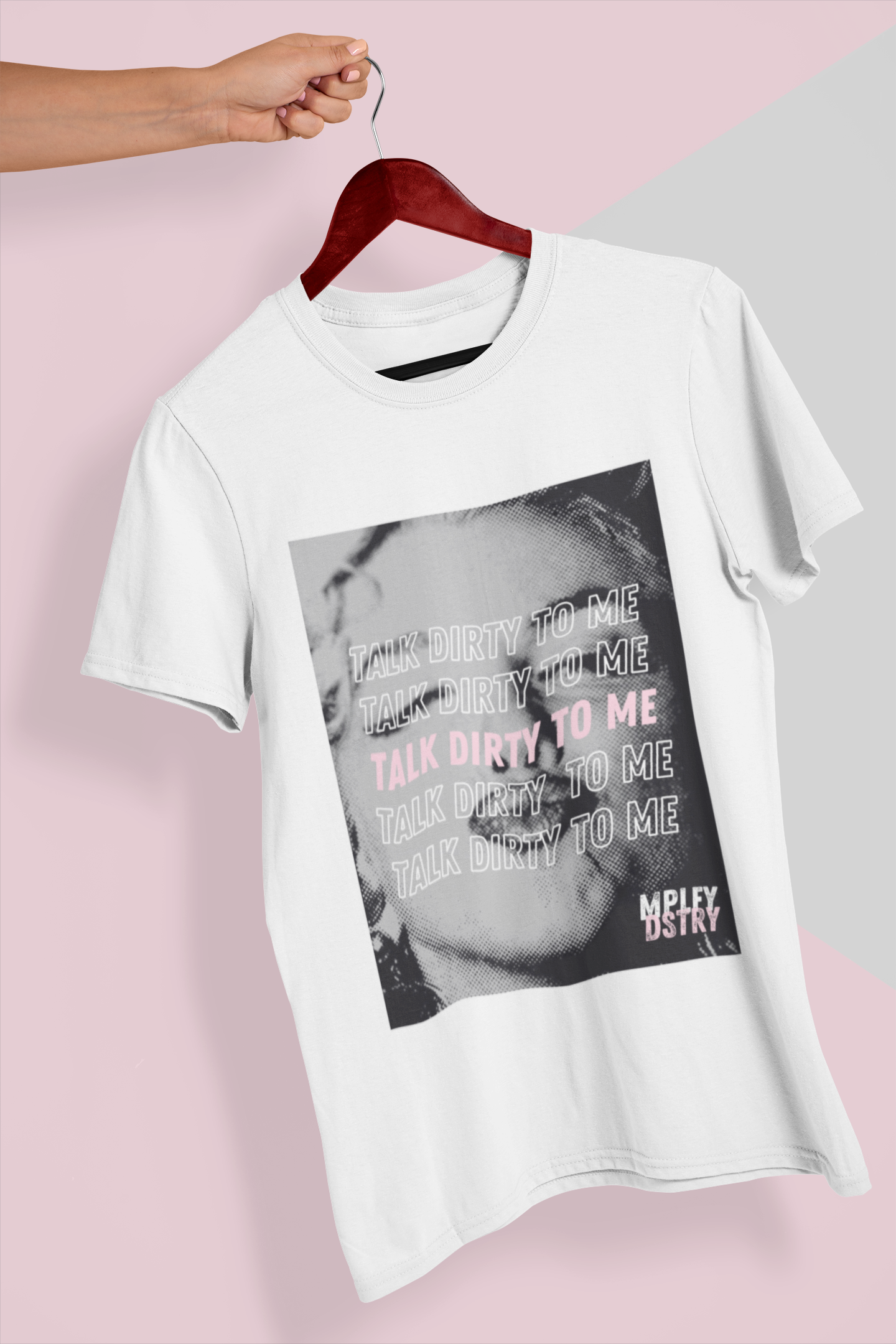 TALK DIRTY Classic Fit AmplifyDestroy Print Tee Shirt Madonna 80s Womens Mens Black White
